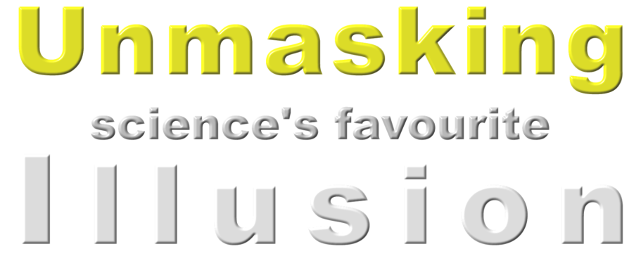 Unmasking an Illusion Unmasking an Illusion