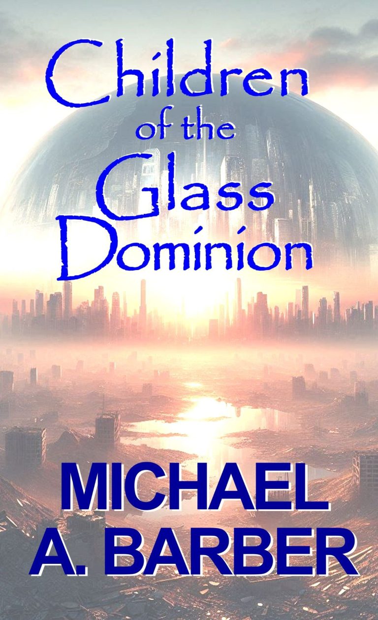 Children of the Glass Dominion from Amazon